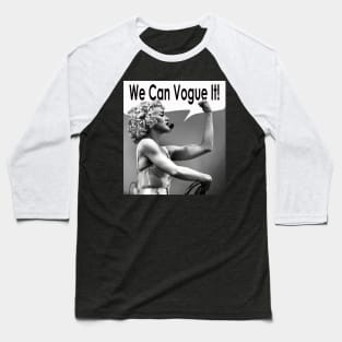 Madonna - We Can Vogue It! Baseball T-Shirt